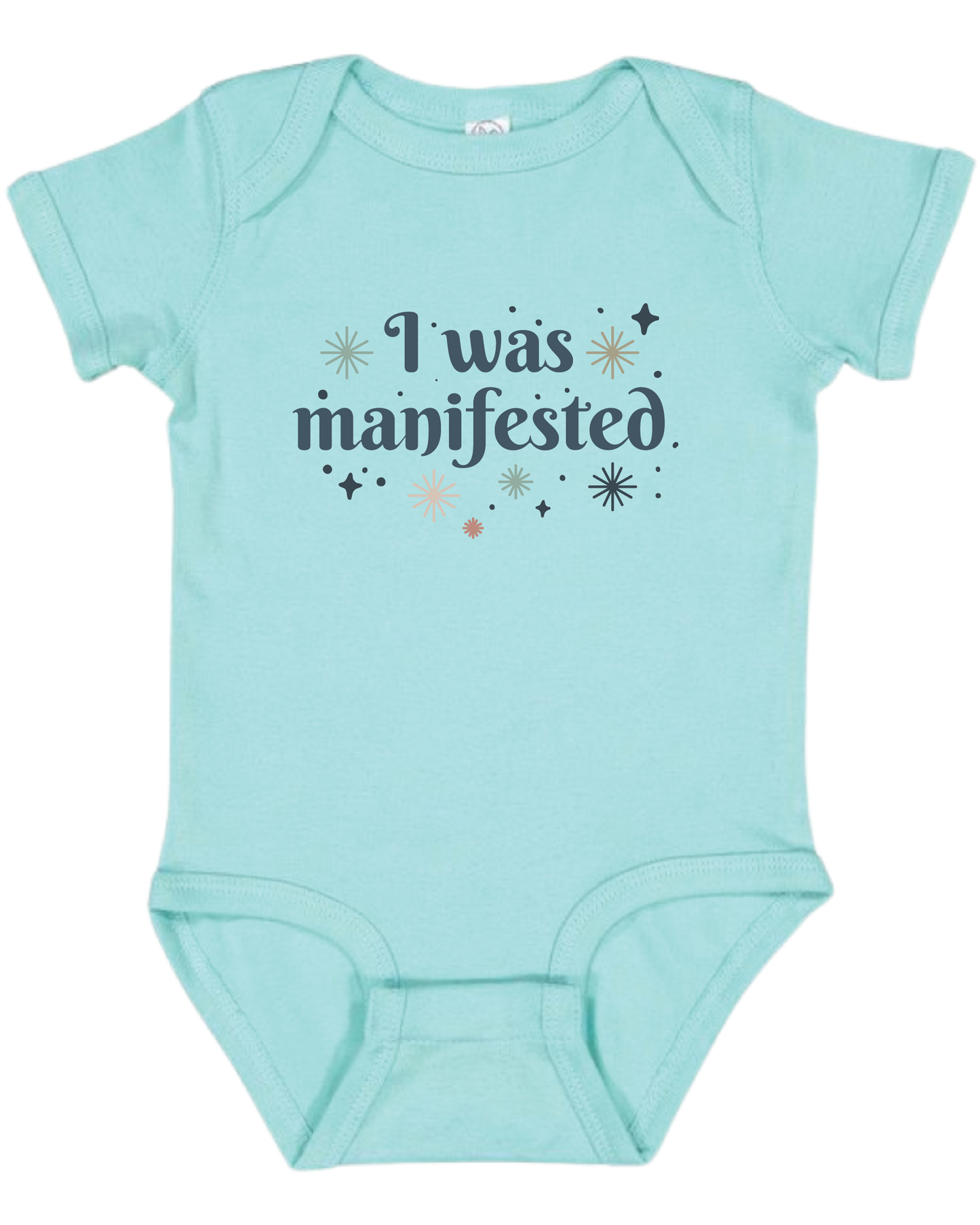 "I was Manifested"  Baby Onesie